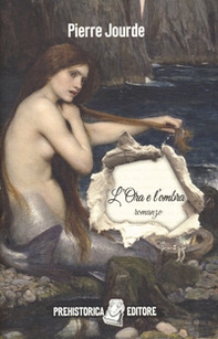 L'ora e l'ombra - Librerie.coop L'ora e l'ombra - Librerie.coop