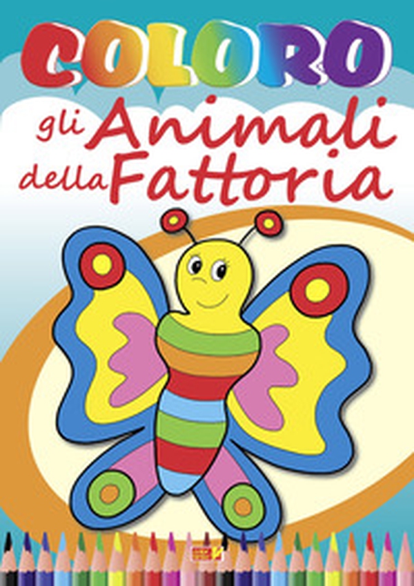 Coloro gli animali della fattoria - Librerie.coop Coloro gli animali della fattoria - Librerie.coop