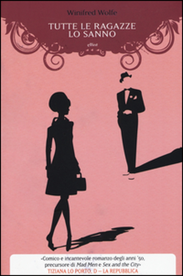 Tutte le ragazze lo sanno - Librerie.coop Tutte le ragazze lo sanno - Librerie.coop