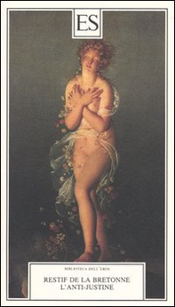 L'anti-Justine ovvero le delizie dell'amore - Librerie.coop
