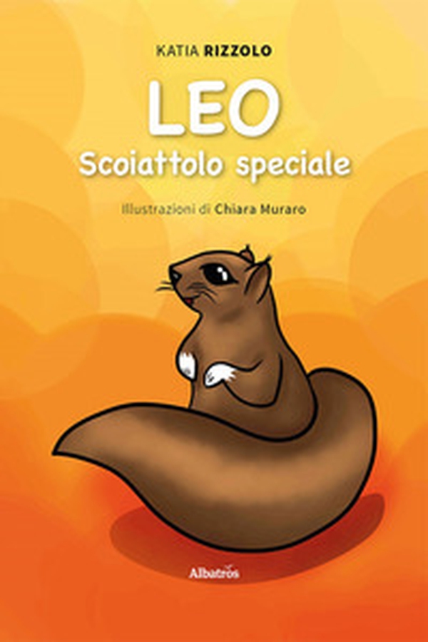 Leo, scoiattolo speciale - Librerie.coop Leo, scoiattolo speciale - Librerie.coop