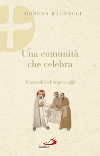 Una comunità che celebra - Librerie.coop Una comunità che celebra - Librerie.coop