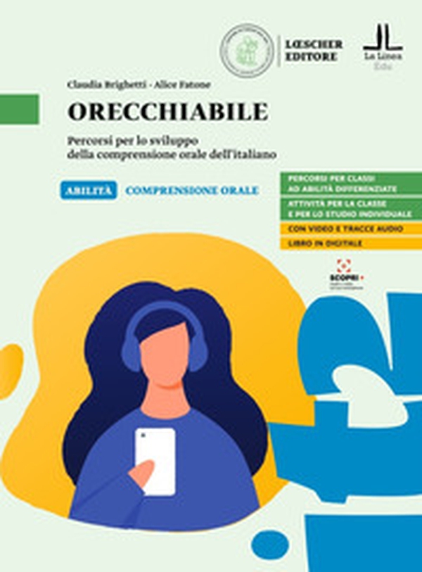 Orecchiabile. Percorsi per lo sviluppo della comprensione orale dell'italiano. Livello A2-B1 - Librerie.coop Orecchiabile. Percorsi per lo sviluppo della comprensione orale dell'italiano. Livello A2-B1 - Librerie.coop