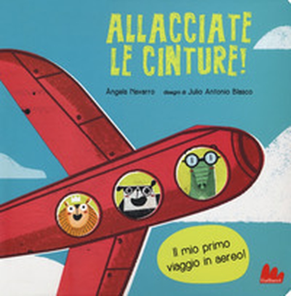 Allacciate le cinture! - Librerie.coop Allacciate le cinture! - Librerie.coop