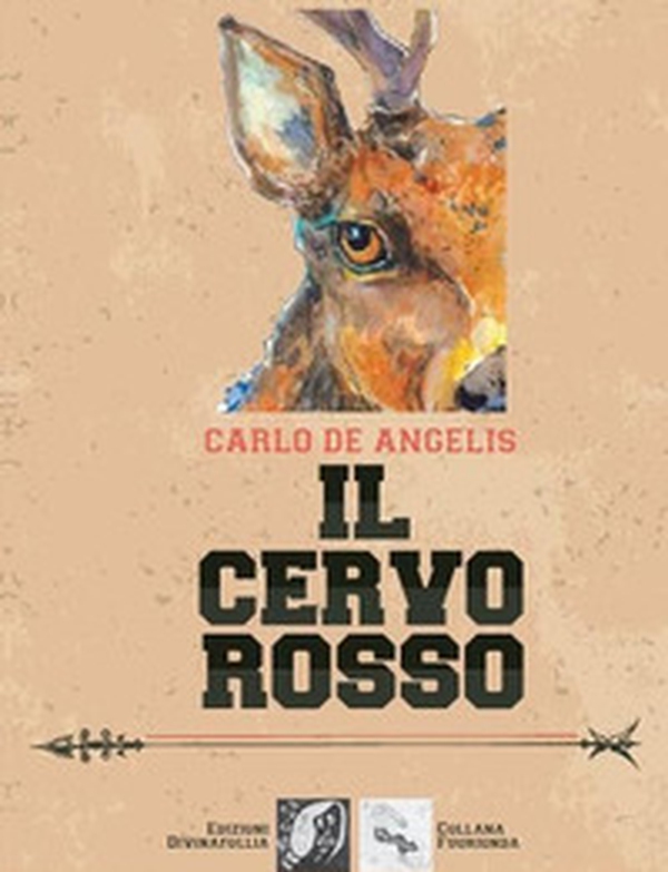 Il cervo rosso - Librerie.coop Il cervo rosso - Librerie.coop