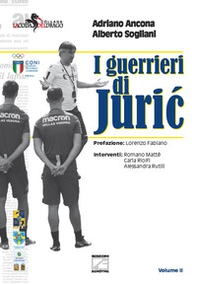 I guerrieri di Juric - Librerie.coop I guerrieri di Juric - Librerie.coop