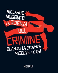 La scienza del crimine - Librerie.coop La scienza del crimine - Librerie.coop
