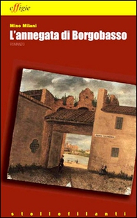 L'annegata di Borgobasso - Librerie.coop