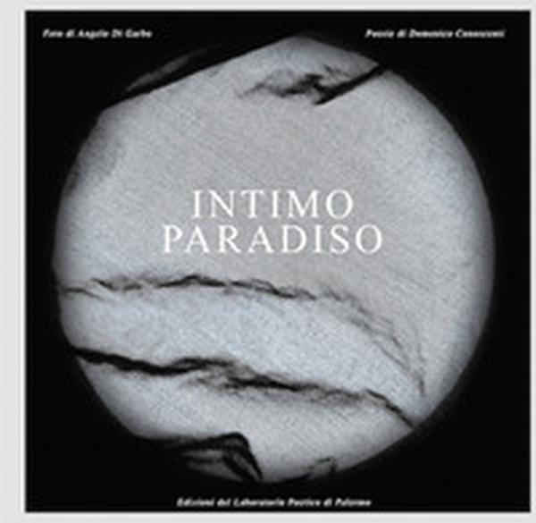 Intimo paradiso. Libro fotopoetico. Ediz. italiana e francese - Librerie.coop Intimo paradiso. Libro fotopoetico. Ediz. italiana e francese - Librerie.coop