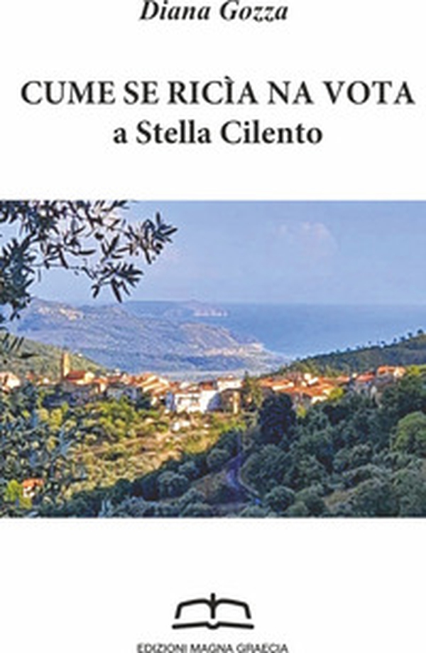 Cume se ricìa na vota a Stella Cilento - Librerie.coop