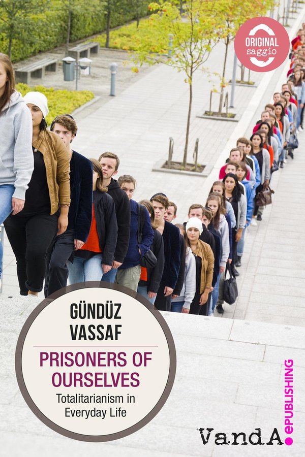 Prisoners of Ourselves - Librerie.coop Prisoners of Ourselves - Librerie.coop