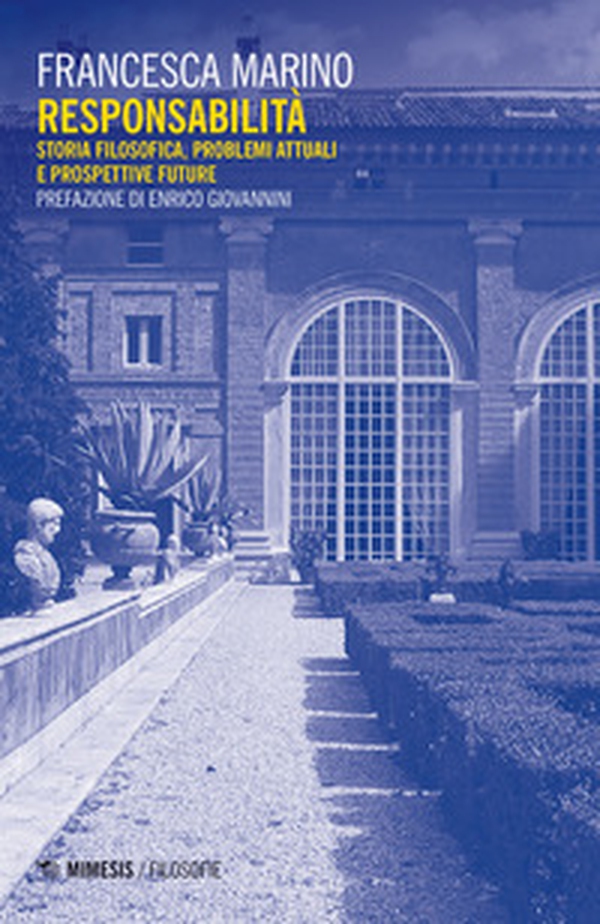 Responsabilità. Storia filosofica, problemi attuali e prospettive future - Librerie.coop Responsabilità. Storia filosofica, problemi attuali e prospettive future - Librerie.coop