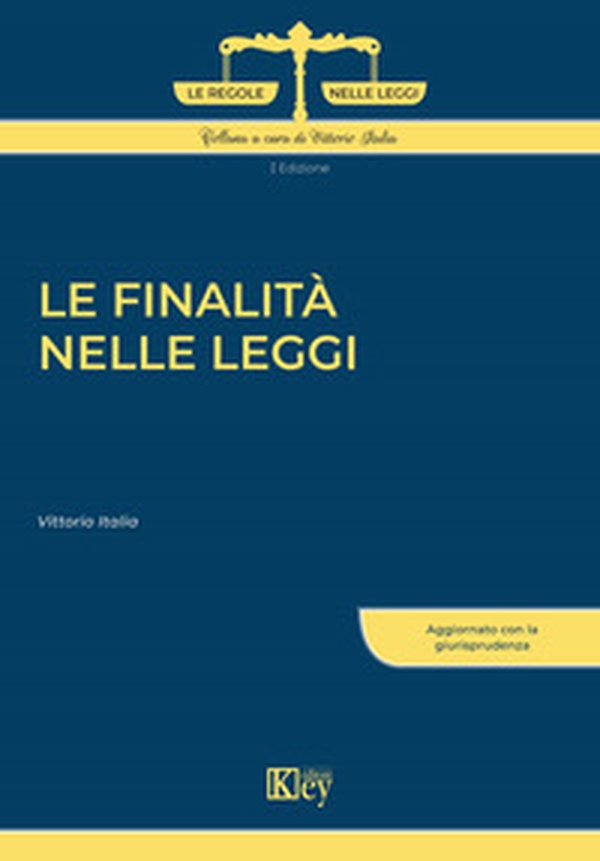 Le finalità nelle leggi - Librerie.coop Le finalità nelle leggi - Librerie.coop