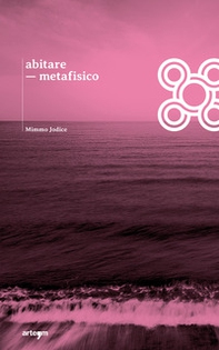 Abitare metafisico - Librerie.coop