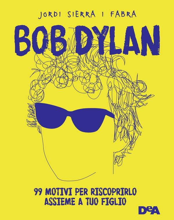 Bob Dylan - Librerie.coop Bob Dylan - Librerie.coop