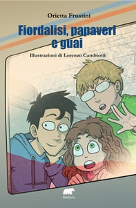 Fiordalisi, papaveri e guai - Librerie.coop