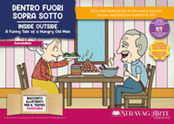 Dentro fuori sopra sotto-Inside Outside - A funny tale of a hungry old man. Storia kamishibai bilingue - Librerie.coop Dentro fuori sopra sotto-Inside Outside - A funny tale of a hungry old man. Storia kamishibai bilingue - Librerie.coop