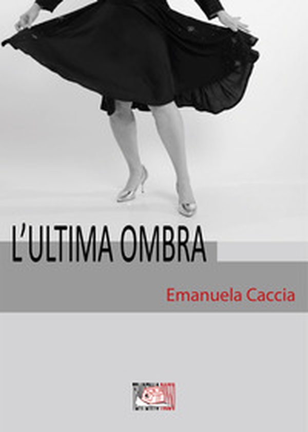 L'ultima ombra - Librerie.coop L'ultima ombra - Librerie.coop