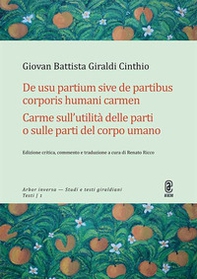 De usu partium sive de partibus corporis humani carmen. Carme sull'utilità delle parti o sulle parti del corpo umano - Librerie.coop