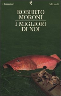 I migliori di noi - Librerie.coop I migliori di noi - Librerie.coop