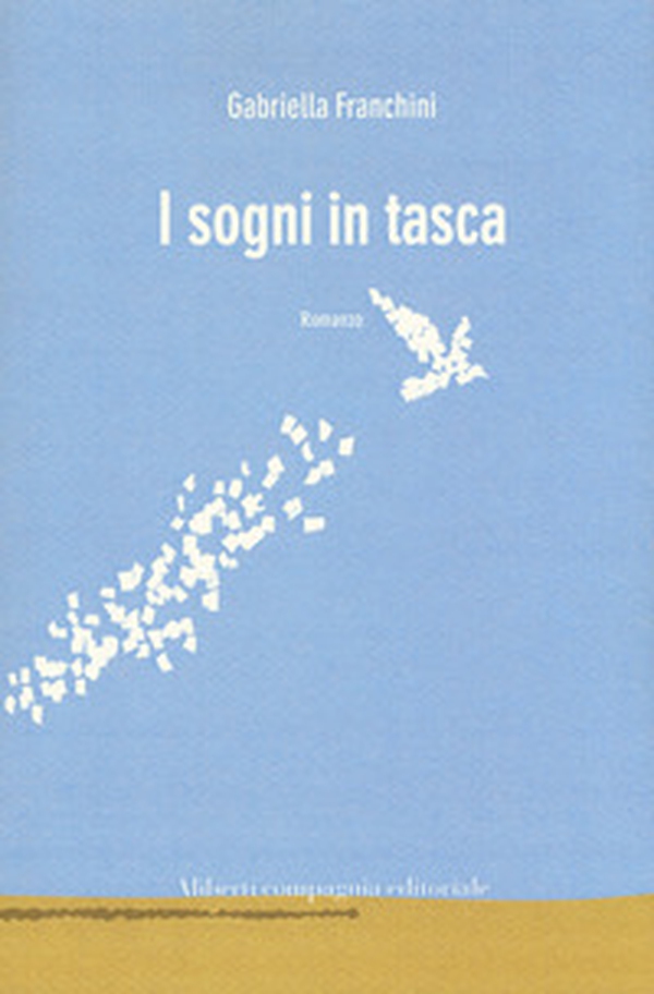 I sogni in tasca - Librerie.coop I sogni in tasca - Librerie.coop