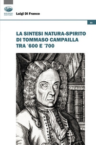 La sintesi natura-spirito di Tommaso Campailla tra '600 e '700 - Librerie.coop