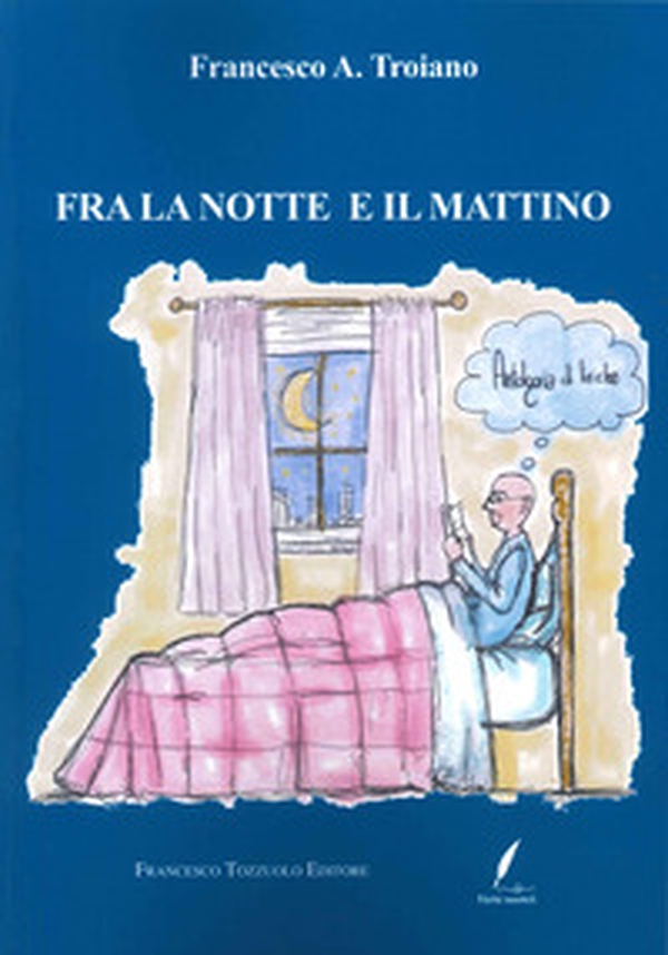 Fra la notte e il mattino - Librerie.coop Fra la notte e il mattino - Librerie.coop