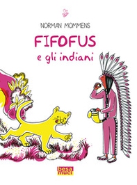 Fifofus e gli indiani - Librerie.coop