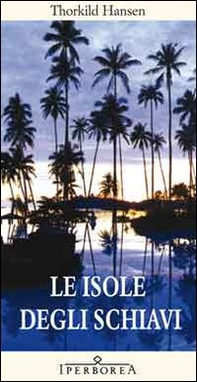 Le isole degli schiavi - Librerie.coop