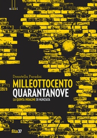 Milleottocentoquarantanove. La quinta indagine di Nunziata - Librerie.coop
