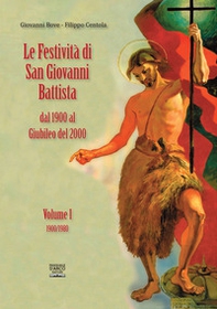 Le festività di San Giovanni Battista a Formia. Dal 1900 al Giubileo del 2000 - Librerie.coop