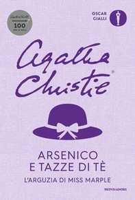 Arsenico e tazze di tè. L'arguzia di Miss Marple - Librerie.coop Arsenico e tazze di tè. L'arguzia di Miss Marple - Librerie.coop