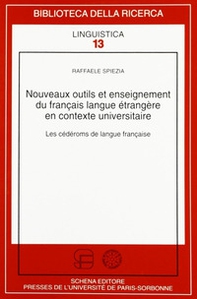 Nouveaux outils et enseignement du française langue étrangère en contexte universitaire. Les cédéranes de langue française - Librerie.coop