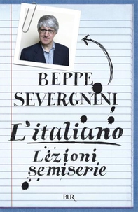 L'italiano. Lezioni semiserie - Librerie.coop L'italiano. Lezioni semiserie - Librerie.coop