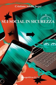 Sui social in sicurezza - Librerie.coop Sui social in sicurezza - Librerie.coop