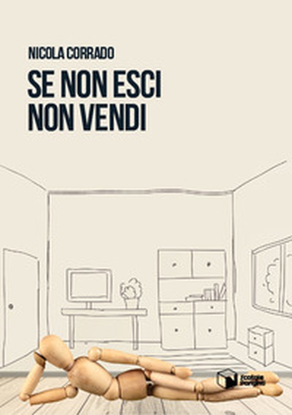 Se non esci non vendi - Librerie.coop Se non esci non vendi - Librerie.coop