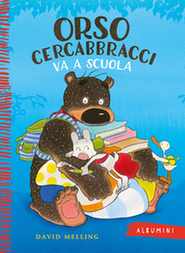 Orso Cercabbracci va a scuola - Librerie.coop Orso Cercabbracci va a scuola - Librerie.coop