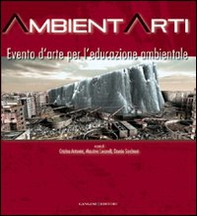 Ambientarti. Evento d'arte per l'educazione ambientale - Librerie.coop Ambientarti. Evento d'arte per l'educazione ambientale - Librerie.coop