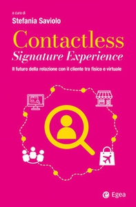Contactless signature experience. Il futuro della relazione con il cliente tra fisico e virtuale - Librerie.coop