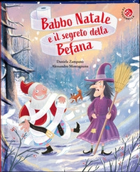 Babbo Natale e il segreto della Befana - Librerie.coop