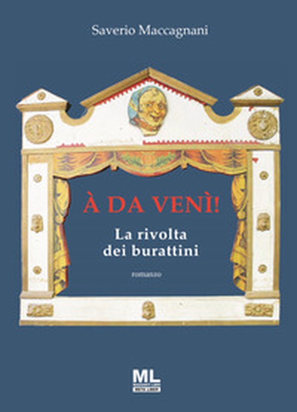 À da venì! La rivolta dei burattini - Librerie.coop À da venì! La rivolta dei burattini - Librerie.coop