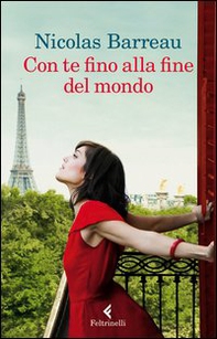Con te fino alla fine del mondo - Librerie.coop Con te fino alla fine del mondo - Librerie.coop