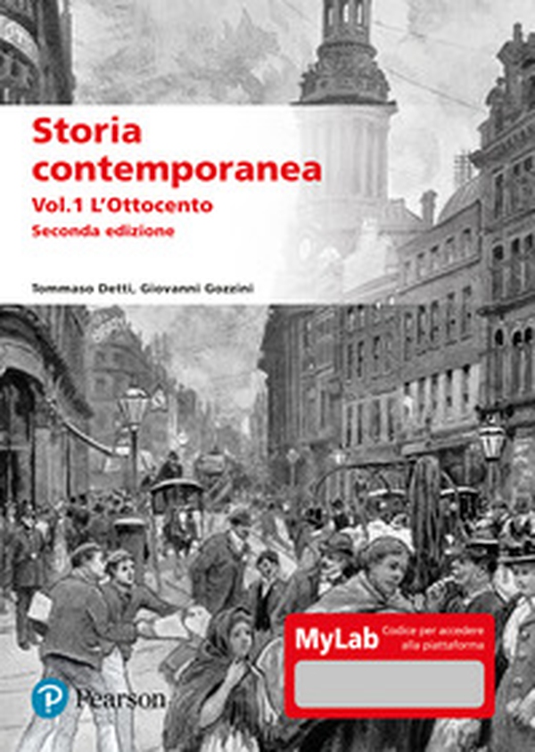 Storia contemporanea. Ediz. MyLab - Vol. 1 - Librerie.coop Storia contemporanea. Ediz. MyLab - Vol. 1 - Librerie.coop