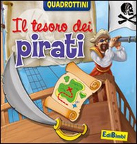 Il tesoro dei pirati - Librerie.coop