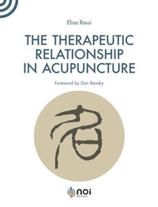 The therapeutic relationship in acupuncture - Librerie.coop