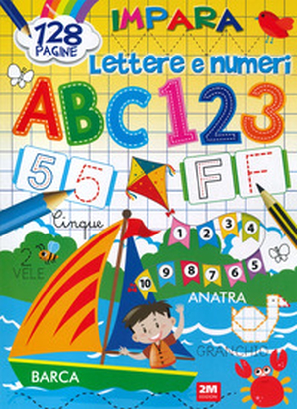 Colora e impara lettere e numeri - Librerie.coop Colora e impara lettere e numeri - Librerie.coop