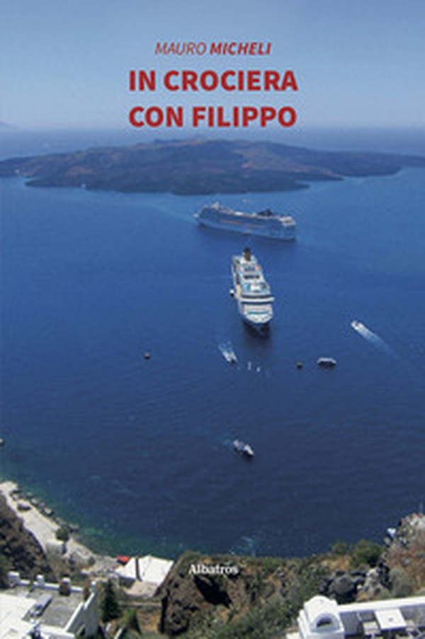 In crociera con Filippo - Librerie.coop In crociera con Filippo - Librerie.coop