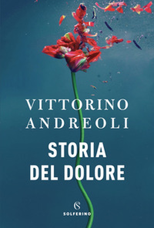 Storia del dolore - Librerie.coop Storia del dolore - Librerie.coop