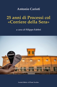 25 anni di Processi col «Corriere della Sera» - Librerie.coop