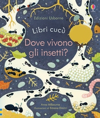 Dove vivono gli insetti? - Librerie.coop